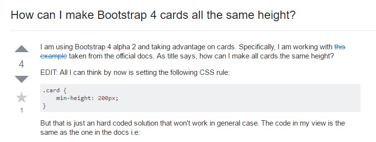 Insights on  precisely how can we  build Bootstrap 4 cards just the  identical tallness?